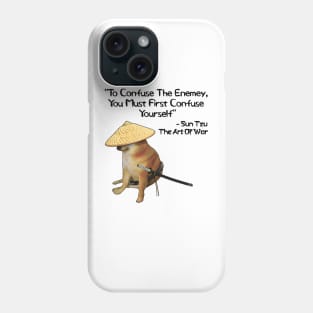 The Art Of War Confuse Yourself Samurai Doge Phone Case