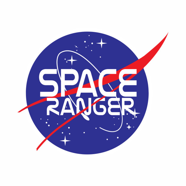 Space Ranger Space Ranger Baseball T Shirt Teepublic