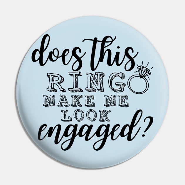 Does This Ring Make Me Look Engaged? Pin by TheAwesomeShop