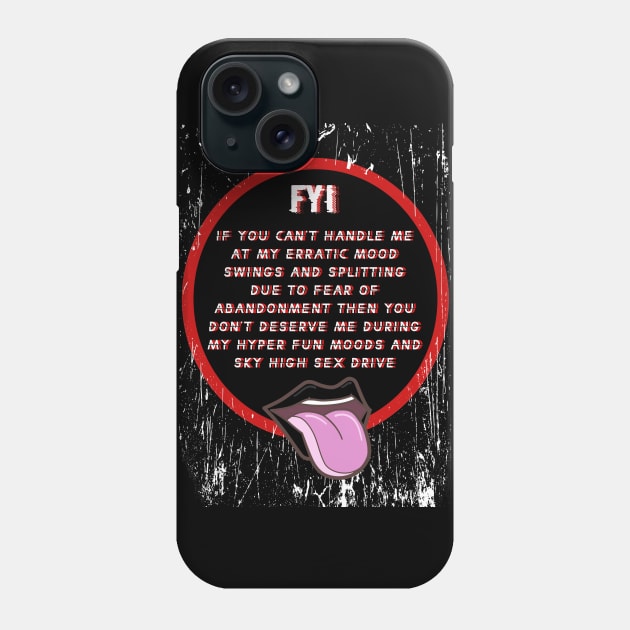 Borderline Personality Disorder - Funny Phone Case by By Diane Maclaine