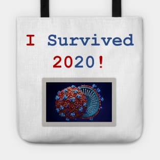 I survived 2020! Tote