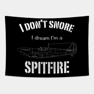 I don't snore I dream I'm a Spitfire Tapestry