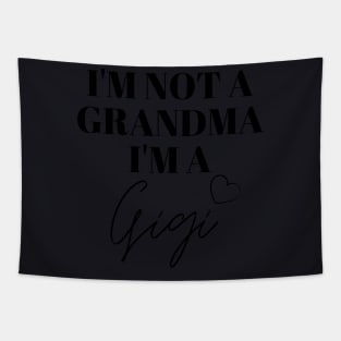 I'm not a Grandma, I'm a Gigi Tapestry