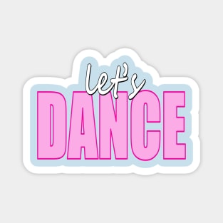 Let's Dance Magnet