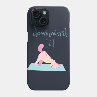 Cute Cat doing Yoga - Downward facing cat Phone Case