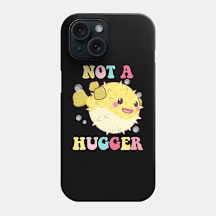 Not-A-Hugger Phone Case