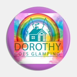 Dorothy Goes Glamping Pin