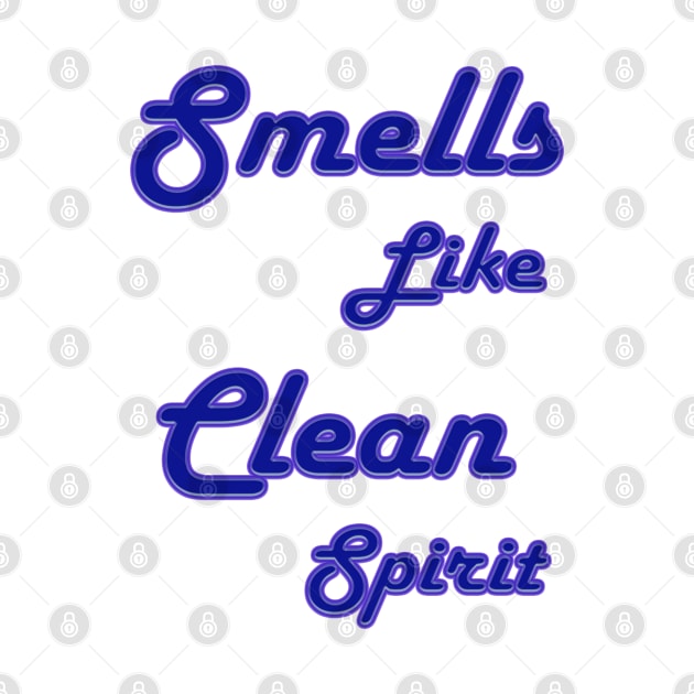 smells like clean spirit by usastore