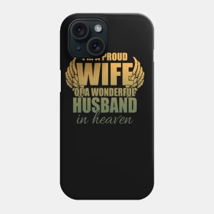 Womens I_m A Proud Wife Of A Wonderful Husband In Heaven Phone Case