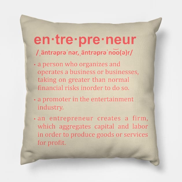 entrepreneur Pillow by Truntlessart