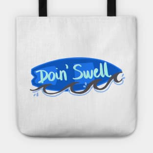 Doin' Swell Tote