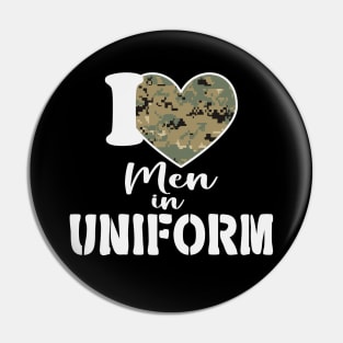 I Love Men In Uniform Pin