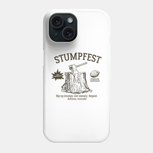 Stumpfest Phone Case by Iluminater