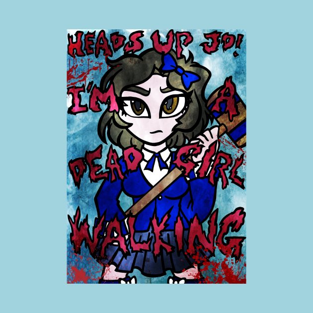 Dead Girl Walking by ScribbleSketchScoo