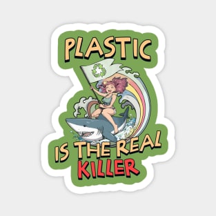 Plastic is the Real Killer - [Anime Shark Rider] Magnet