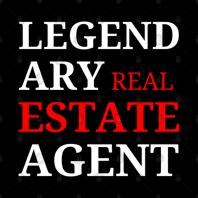 Legendary Real Estate Agent by The Favorita