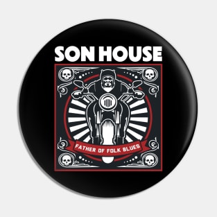 Son House Father of folk blues Pin