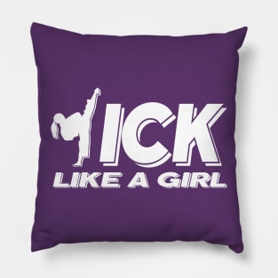 Kick Like A Girl Pillow