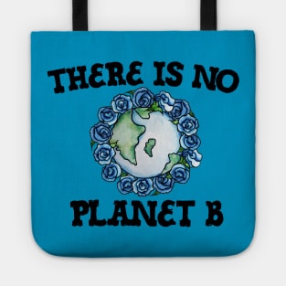 There is no Planet B Tote