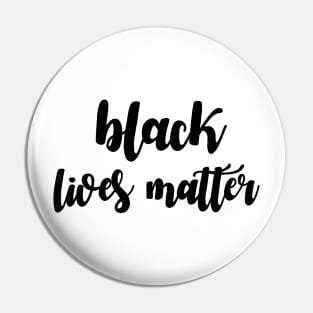 Black lives matter Pin