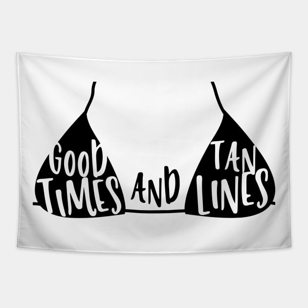 good time and tan lines Tapestry by EricOsborn
