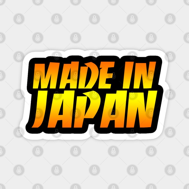 MADE IN JAPAN Magnet by artcuan