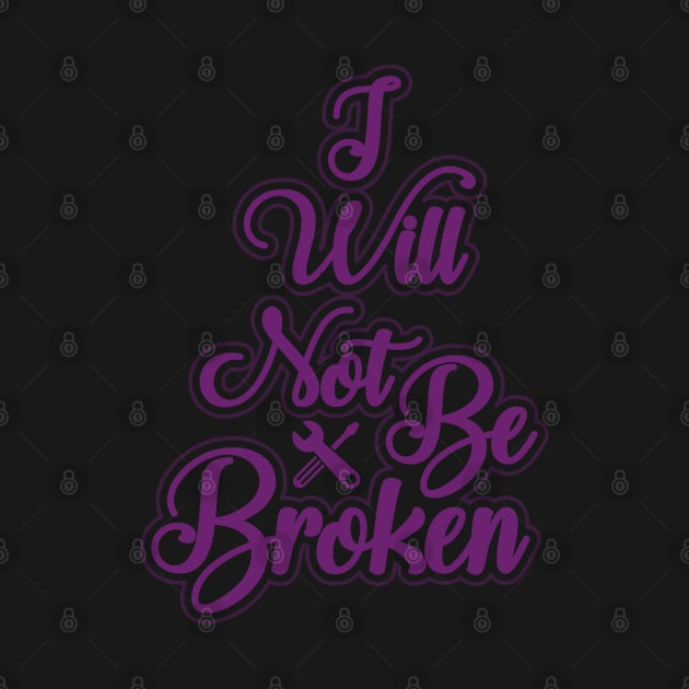 I Will Not Be Broken by Sohidul Islam