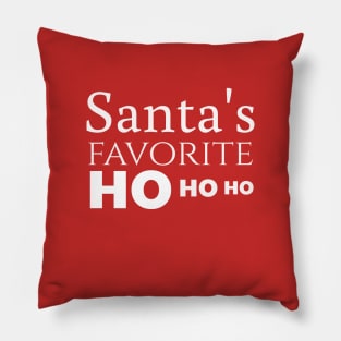 Santa's favorite hohoho shirt unisex t-shirt Pillow