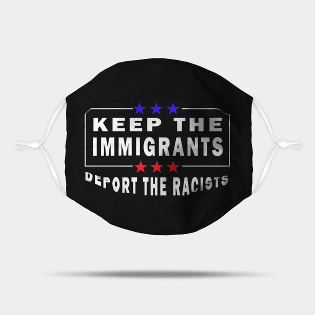 Keep The Immigrants Deport The Racists Anti-Racism - Keep The ...