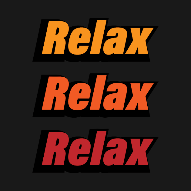 Relax 4colorful typography artwork by CRE4T1V1TY