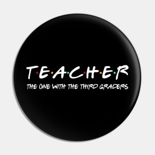 Third Grade Teacher Team Funny Teaching 3rd Pin