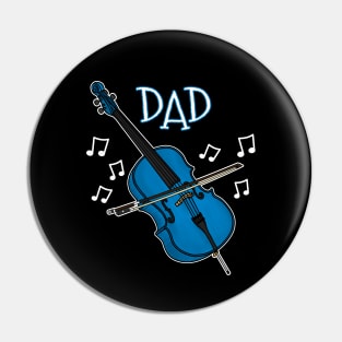 Father's Day Cello Dad Cellist Pin