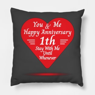 Happy 1st Anniversary, You & me Pillow
