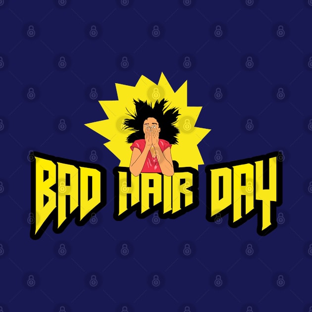 Bad Hair Day by BishBashBosh