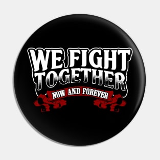 we fight together Pin