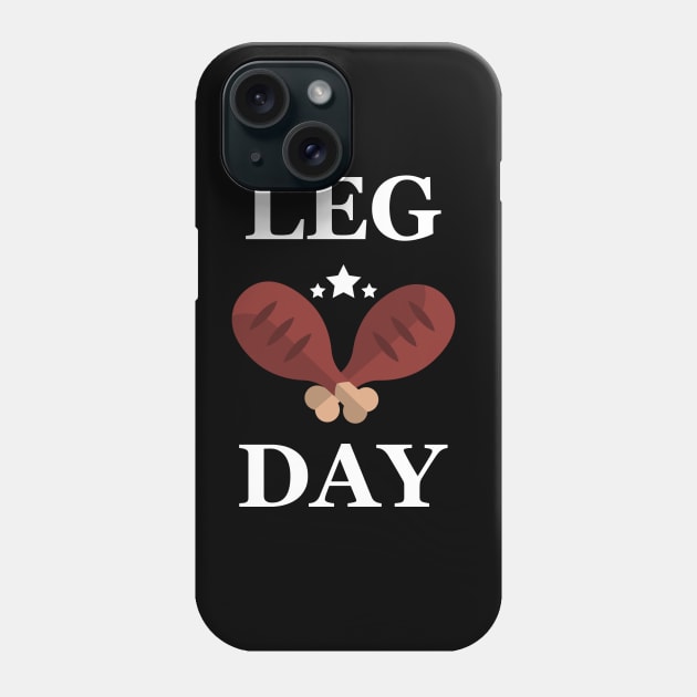 Leg Day Thanksgiving day Turkey gift Phone Case by Flipodesigner