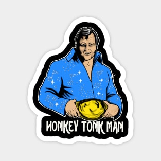 Honkey Tonk Man Tribute Magnet