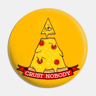 In Crust We Trust Pin