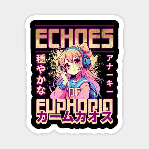 Anime Girl - Echoes of Euphoria - Streetwear x Anime Magnet by Designed By Marty