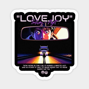 LoveJoy // Saturday Night Magnet
