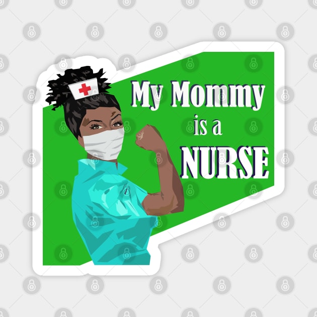 My Mommy is a Nurse Baby Shower Gift Magnet by MichelleBoardman