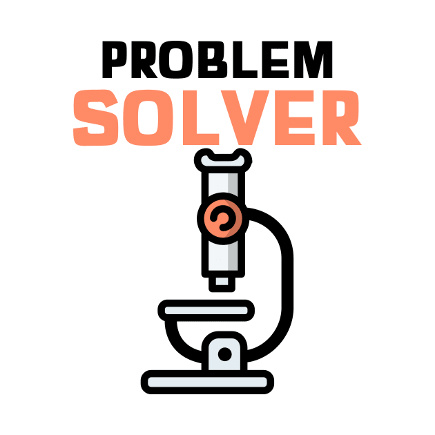 Problem Solver Science by Chemis-Tees