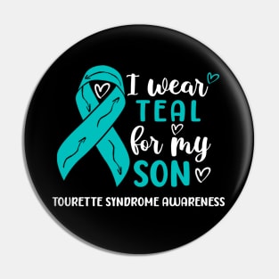 I Wear Teal For My Son Tourette Syndrome Awareness Pin