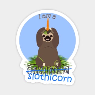 I am a slothicorn Magnet