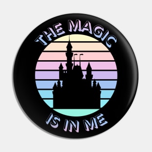 The Magic is in Me - Kingdom Castle Black Pin