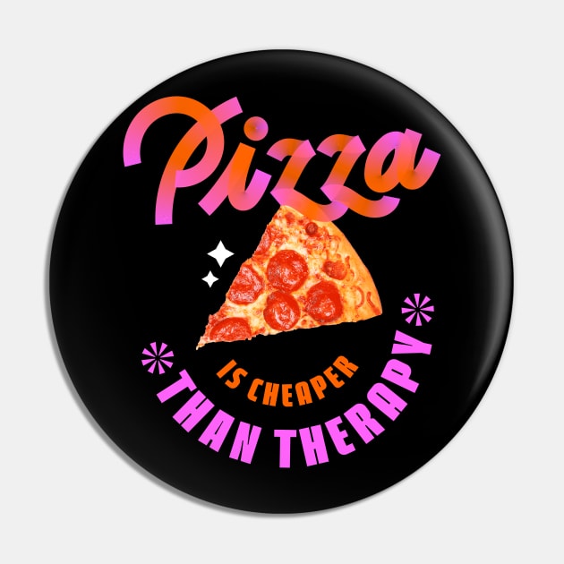 Pizza and therapy Pin by nubikini