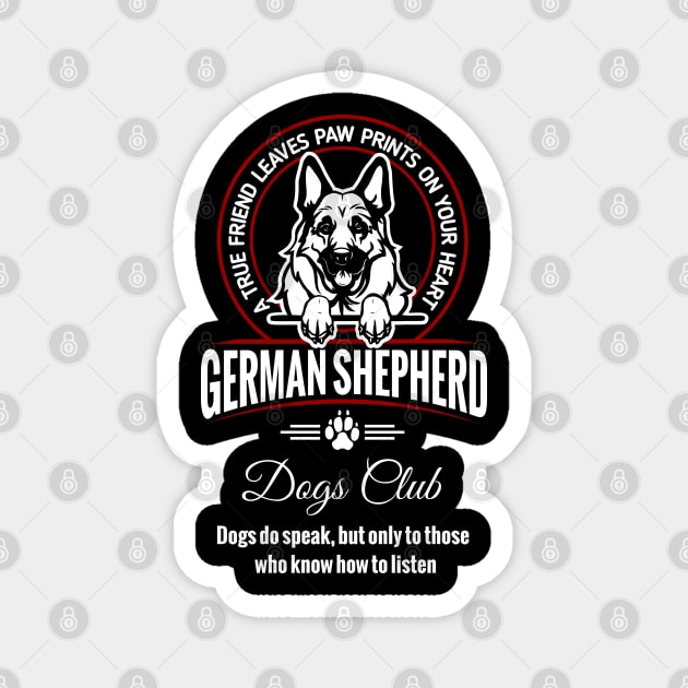 German Shepherd Can Speak. Magnet by Animox