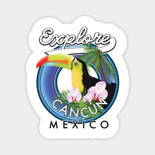 Explore Cancún Mexico travel patch Magnet