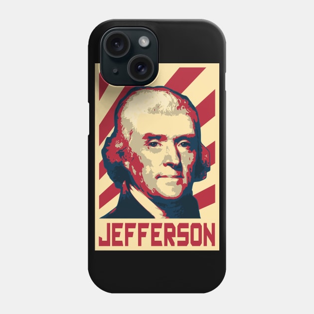 Thomas Jefferson Retro Propaganda Phone Case by Nerd_art