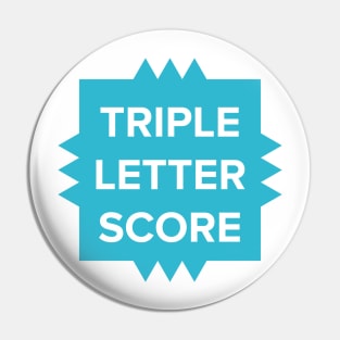 Tripple Letter Scorer Pin